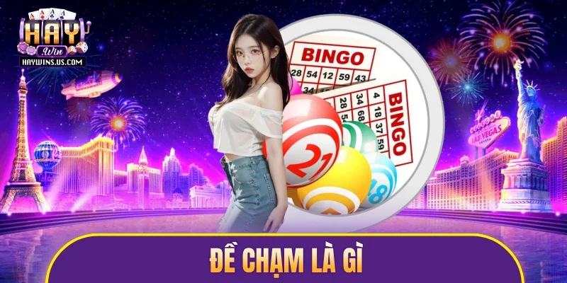 đề chạm là gì