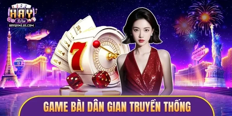 game bài dân gian truyền thống