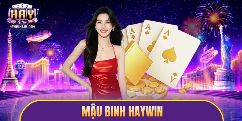 mậu binh Haywin